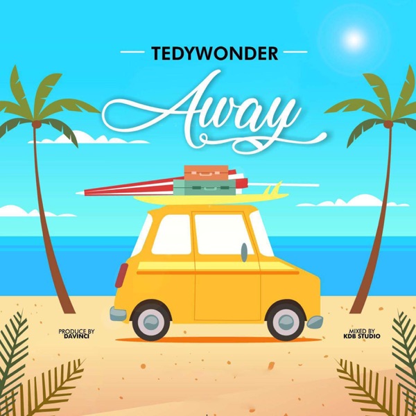 Tedywonder - Away